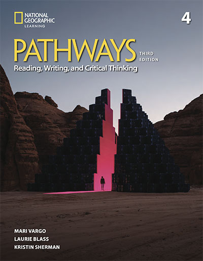 Pathways (Third Edition) 4 Reading, Writing, and Critical Thinking