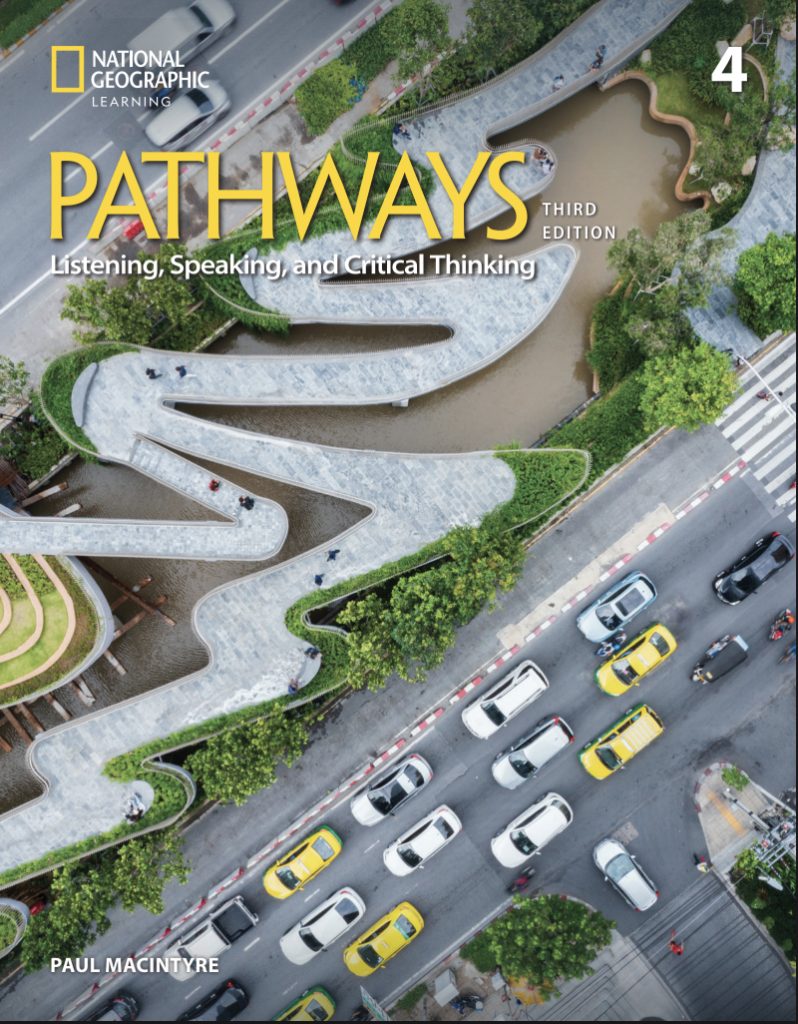 Pathways (Third Edition) 4 Listening, Speaking, and Critical Thinking