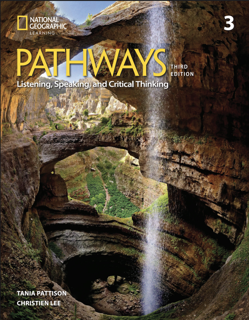 Pathways (Third Edition) 3 Listening, Speaking, and Critical Thinking