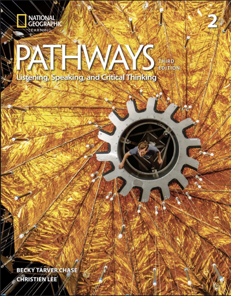 Pathways (Third Edition) 2 Listening, Speaking, and Critical Thinking