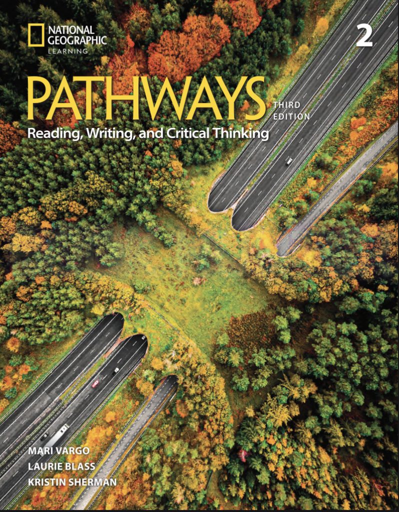 Pathways (Third Edition) 2 Reading, Writing, and Critical Thinking